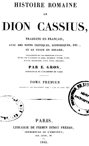 Dion Cassius, traduit par E. Gros Tome I